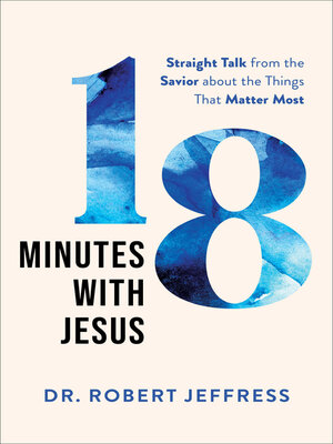 cover image of 18 Minutes with Jesus